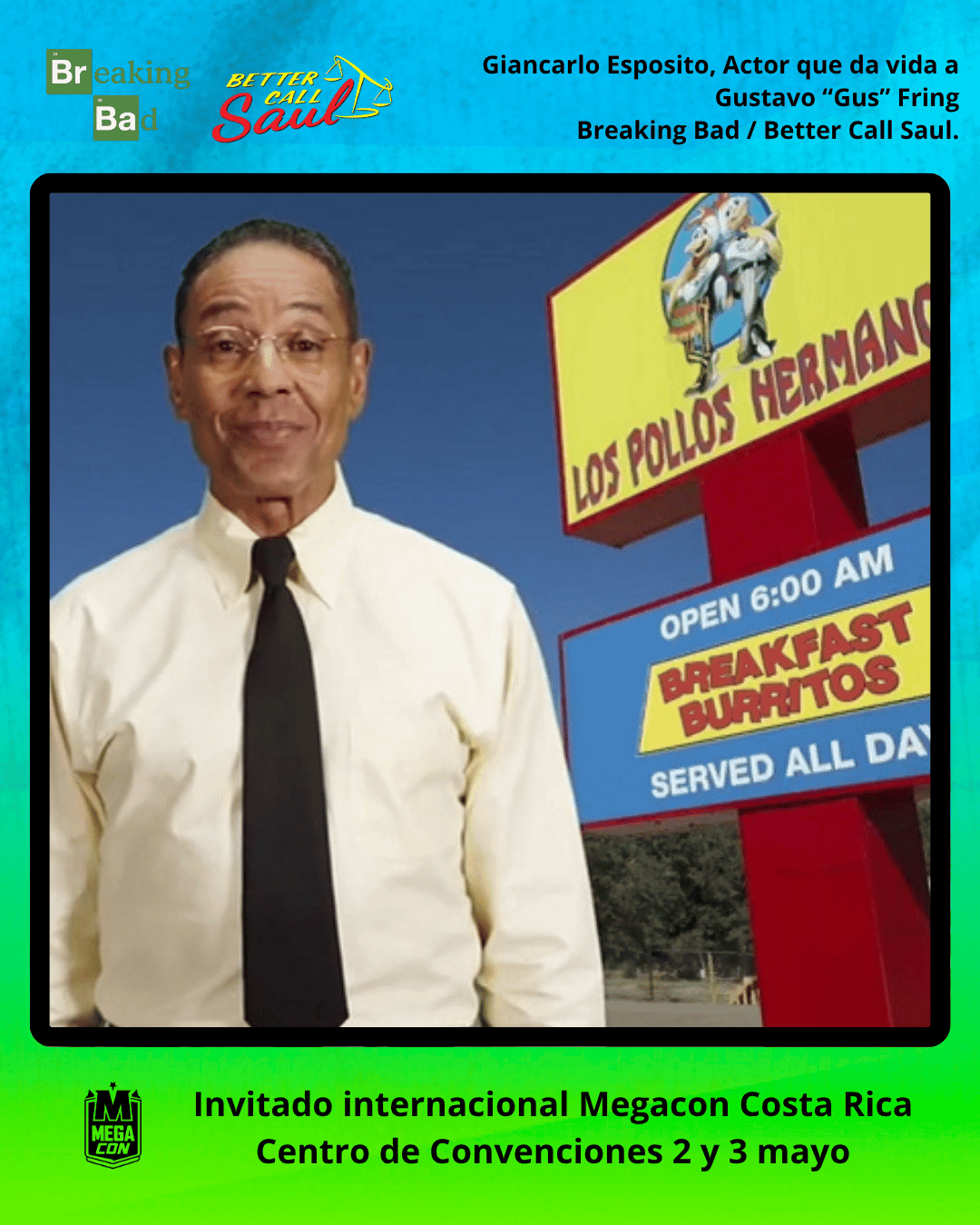 Giancarlo Esposito, Actor que da vida a
Gustavo “Gus” Fring
Breaking Bad / Better Call Saul.
